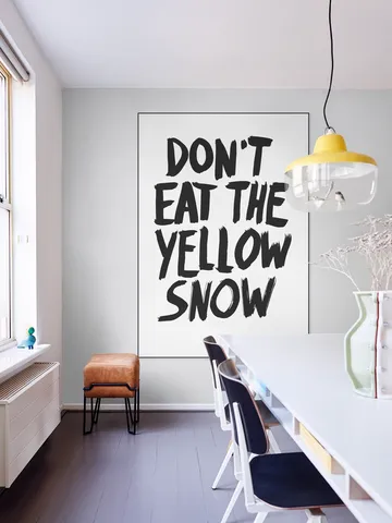 Don't eat the yellow Snow white